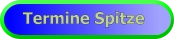 Termine Spitze
